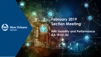 February 2019  Section Meeting  HMI Usability and Performance  ISA TR101.02  Thank You to All of