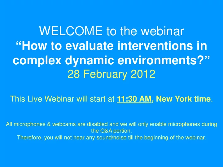 welcome to the webinar