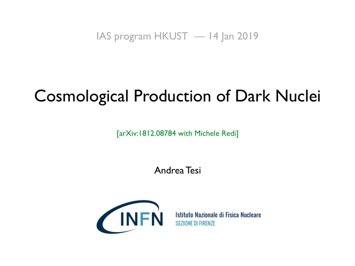 cosmological production of dark nuclei