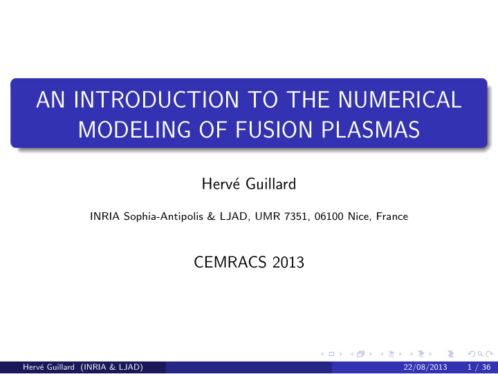 an introduction to the numerical modeling of fusion