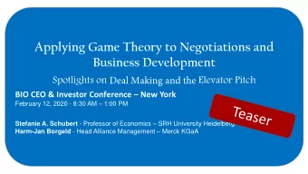 Applying Game Theory to Negotiations and Business Development Spotlights on Deal Making and the