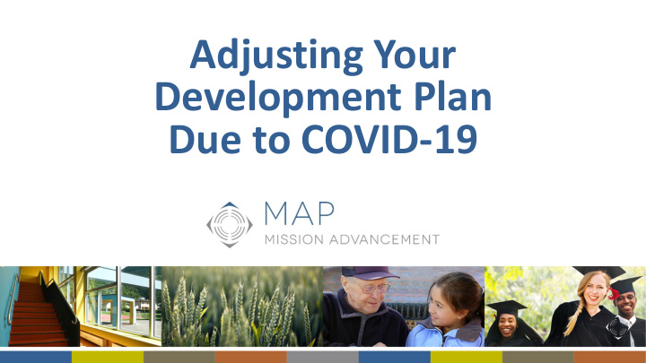 adjusting your development plan due to covid 19