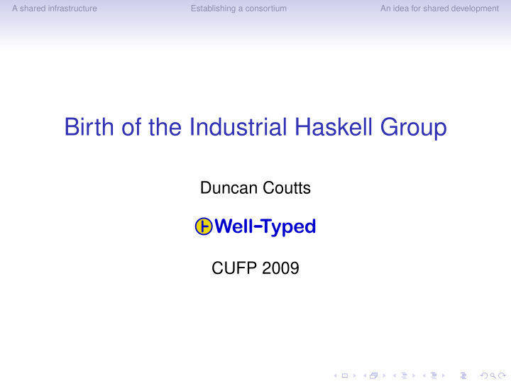 birth of the industrial haskell group