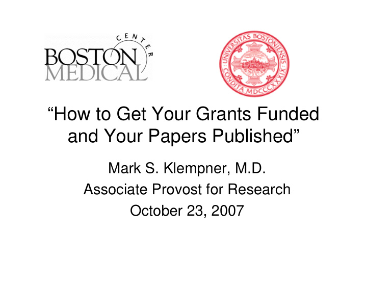 how to get your grants funded and your papers published