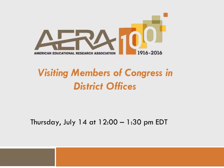 visiting members of congress in district offices