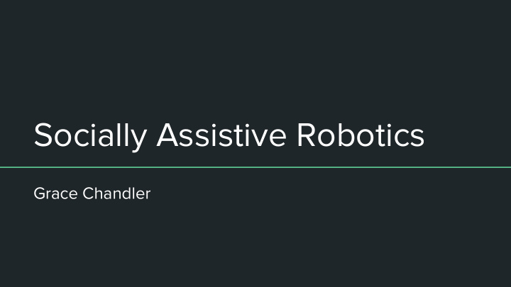socially assistive robotics