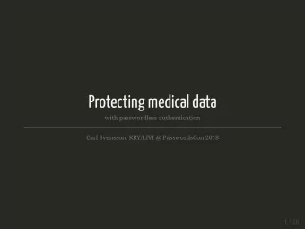 Protecting medical data  with passwordless authentication  Carl Svensson, KRY/LIVI @ PasswordsCon