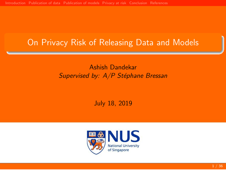 on privacy risk of releasing data and models