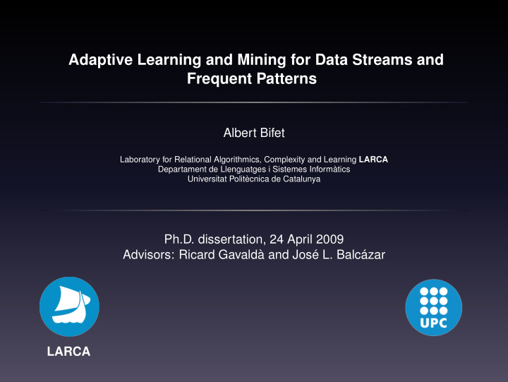 adaptive learning and mining for data streams and