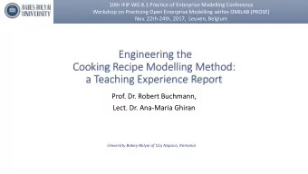 a Teaching Experience Report  Prof. Dr. Robert Buchmann,  Lect. Dr. Ana-Maria Ghiran University