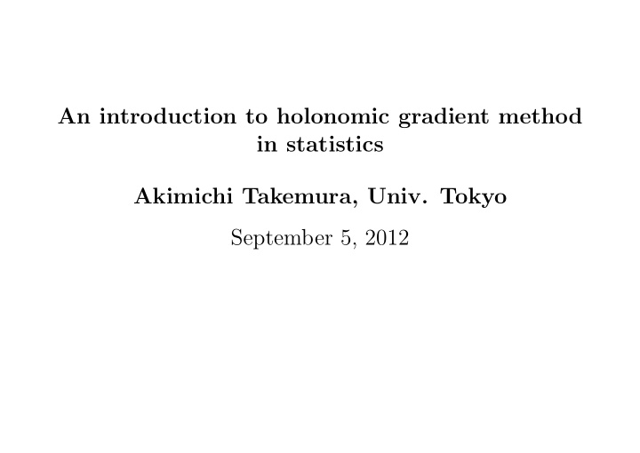 an introduction to holonomic gradient method in