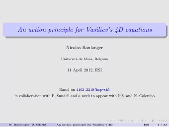 An action principle for Vasilievs 4D equations  Nicolas Boulanger  Universit  e de Mons,