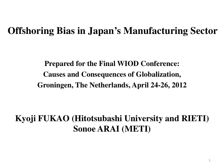 offshoring bias in japan s manufacturing sector