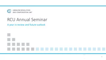 RCU Annual Seminar  A year in review and future outlook  1  Contents of Presentation    DGS