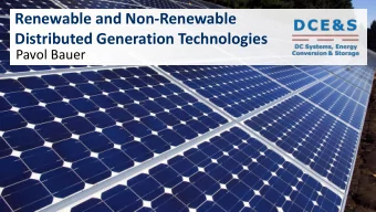 Renewable and Non-Renewable  Distributed Generation Technologies  Pavol Bauer  Learning objectives