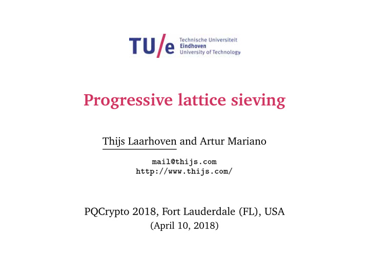 progressive lattice sieving