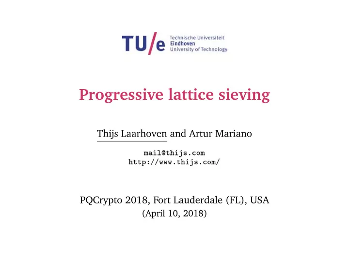 progressive lattice sieving