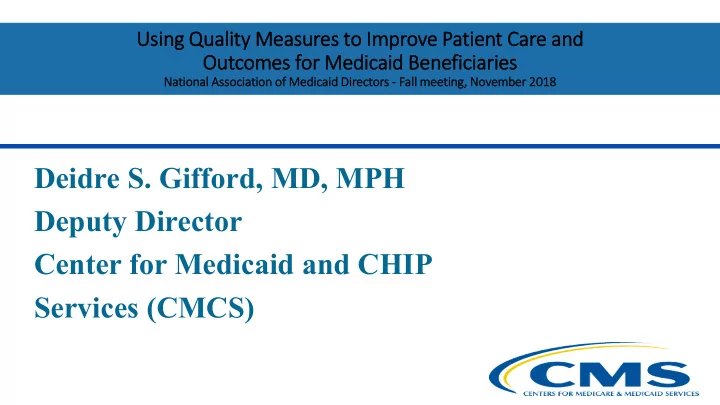 deidre s gifford md mph deputy director center for