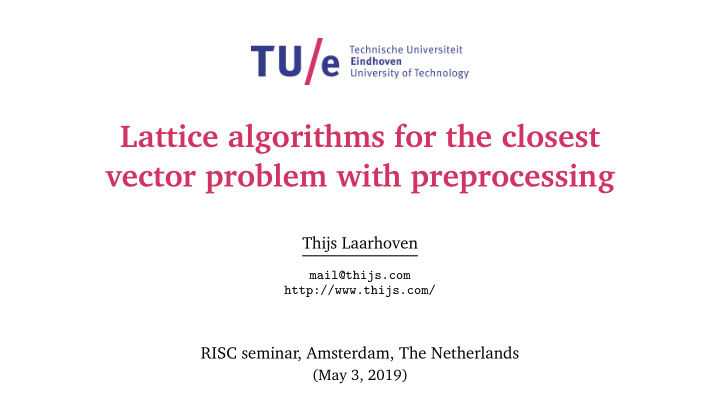 lattice algorithms for the closest vector problem with