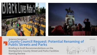 County Council Request: Potential Renaming of  Public Streets and Parks  Briefing &amp; Draft