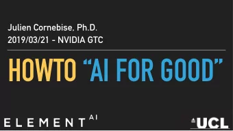 HOWTO AI FOR GOOD ARE ADS, GAMES, AND GANS REALLY  THE BEST WE CAN DO?  A PATH (TOO) WELL