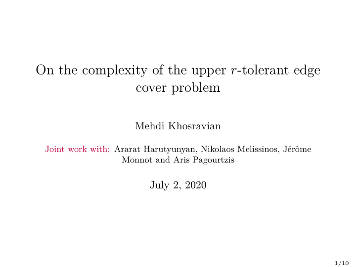 on the complexity of the upper r tolerant edge cover