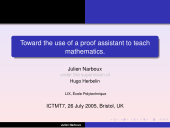 [PPT] - The Coq proof assistant : principles and practice J.-F. Monin ...