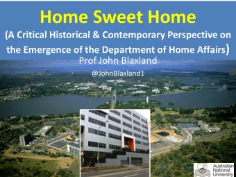 Home Sweet Home  (A Critical Historical &amp; Contemporary Perspective on the Emergence of the