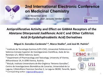 Antiproliferative Activity and Effect on GABAA Receptors of the  Abietane Diterpenoid Jiadifenoic