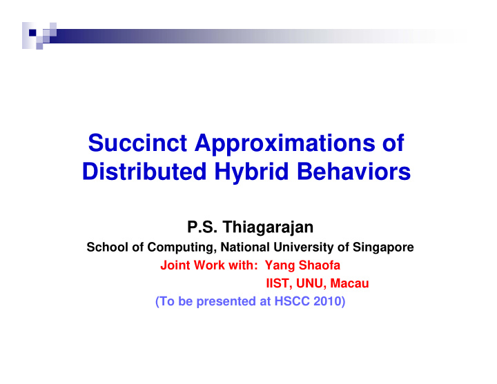 succinct approximations of distributed hybrid behaviors