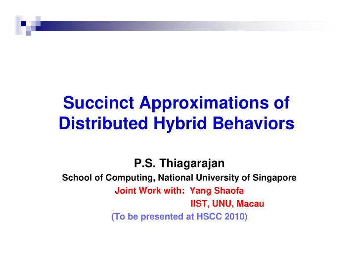 succinct approximations of distributed hybrid behaviors