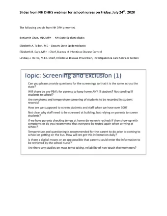 Slides from NH DHHS webinar for school nurses on Friday, July 24 th , 2020  The following people