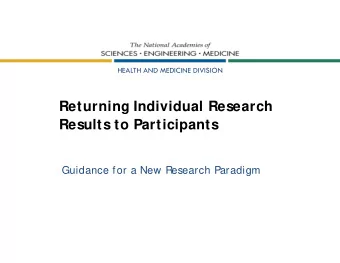 Returning Individual Research  Results to Participants  Guidance for a New Research Paradigm