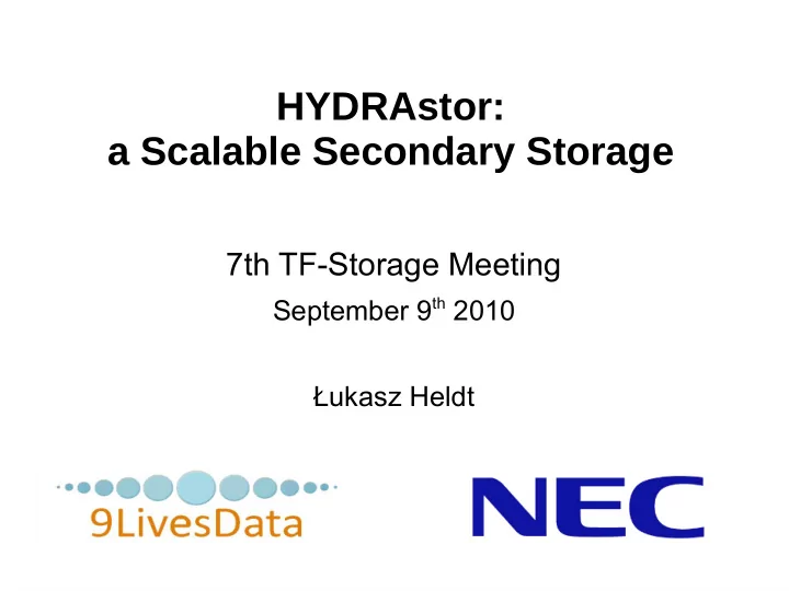 hydrastor a scalable secondary storage