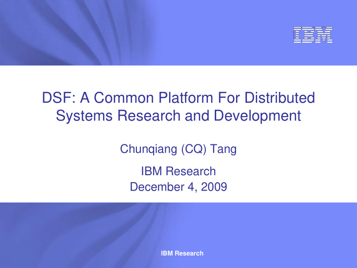 dsf a common platform for distributed systems research