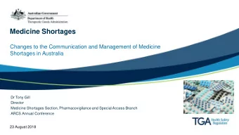Medicine Shortages  Changes to the Communication and Management of Medicine  Shortages in Australia
