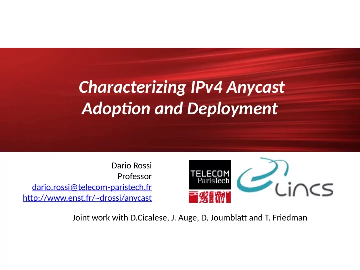 characterizing ipv4 anycast adoptjon and deployment