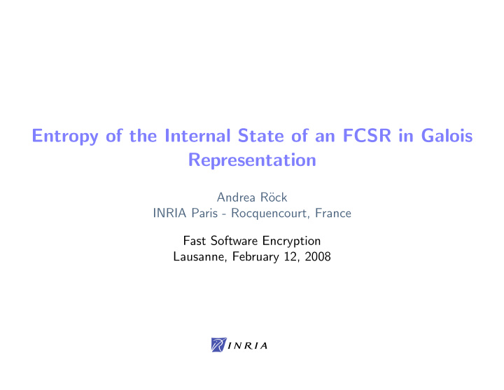 entropy of the internal state of an fcsr in galois