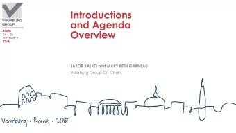 and Agenda  Overview  ROME  24 | 28  SEPTEMBER  2018  JAKOB KALKO and MARY BETH GARNEAU  Voorburg