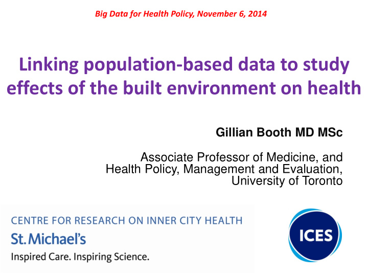 linking population based data to study effects of the