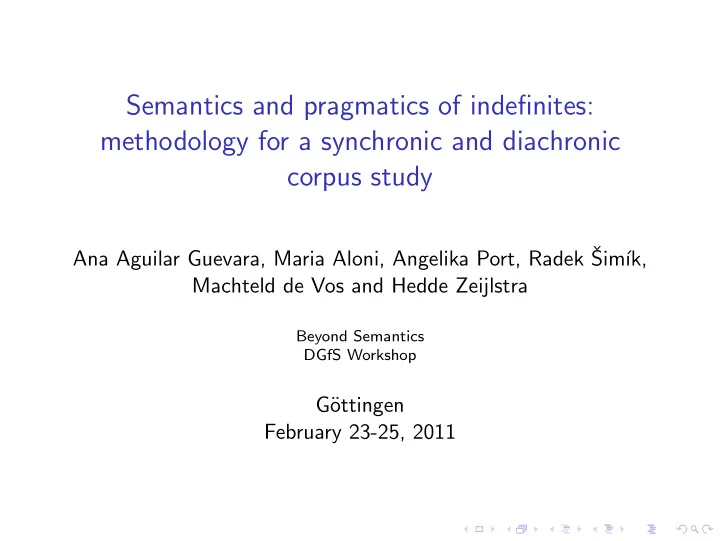 semantics and pragmatics of indefinites methodology for a