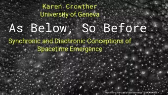 As Below, So Before  Synchronic and Diachronic Conceptions of  Spacetime Emergence