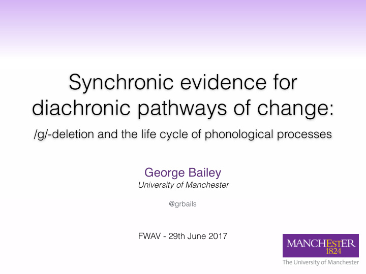 synchronic evidence for diachronic pathways of change
