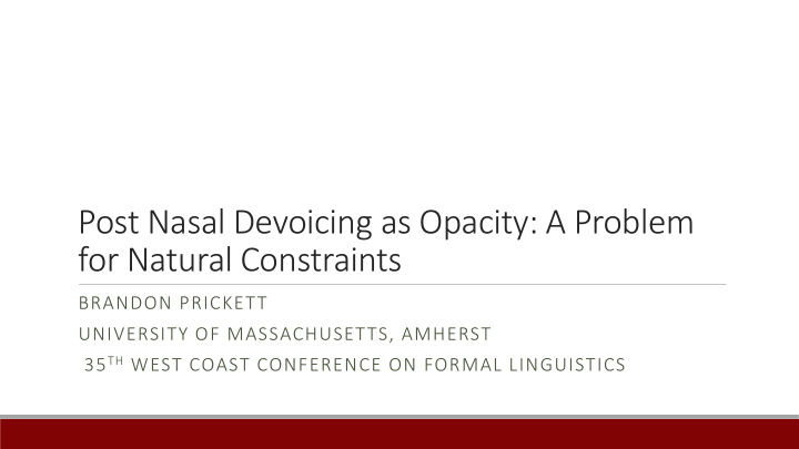 post nasal devoicing as opacity a problem