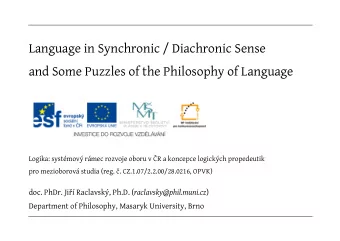 Language in Synchronic / Diachronic Sense  and Some Puzzles of the Philosophy of Language  Logika: