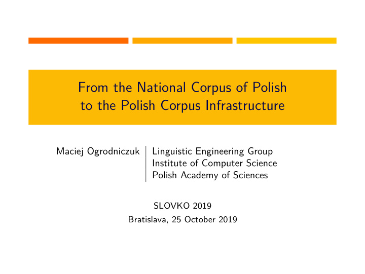from the national corpus of polish to the polish corpus