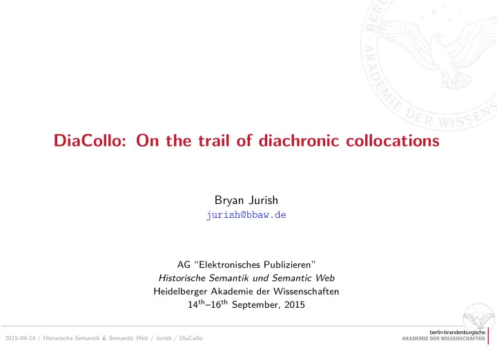 diacollo on the trail of diachronic collocations