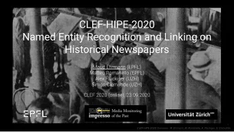 CLEF-HIPE-2020  Named Entity Recognition and Linking on  Historical Newspapers  1  CLEF-HIPE-2020