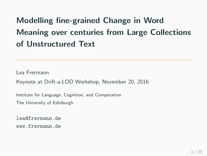 modelling fine grained change in word meaning over