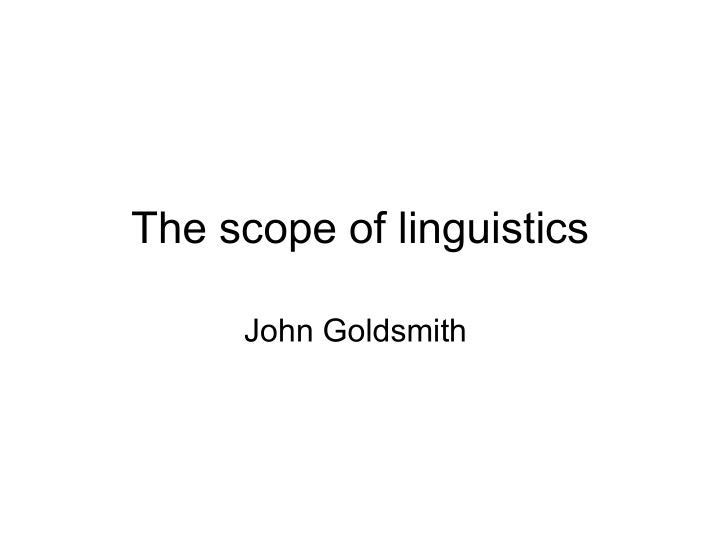 the scope of linguistics